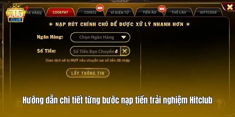 Hướng dẫn chi tiết từng bước nạp tiền trải nghiệm Hitclub